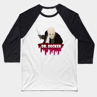 Dr Decker Baseball T-Shirt